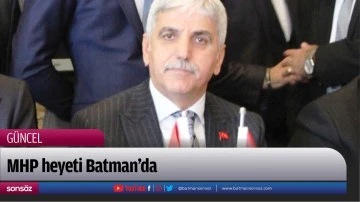MHP heyeti Batman&rsquo;da