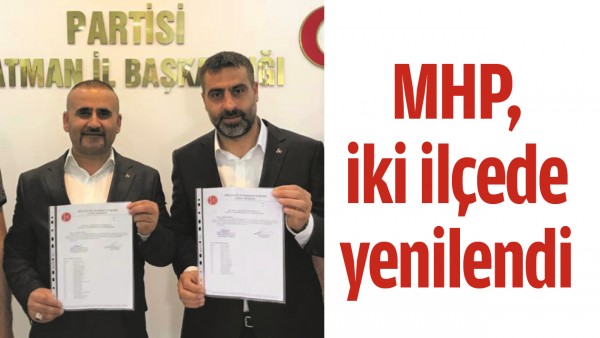 MHP, İKİ İL&Ccedil;EDE YENİLENDİ