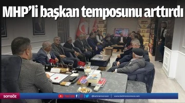 MHP&rsquo;li başkan temposunu arttırdı