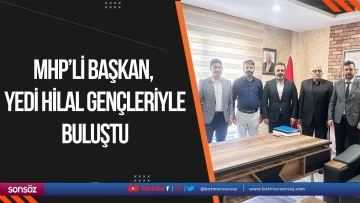 MHP&rsquo;li başkan, Yedi Hilal gen&ccedil;leriyle buluştu