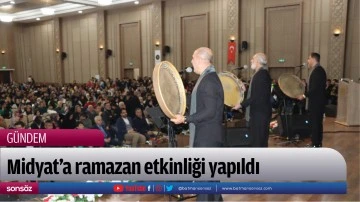 Midyat'a ramazan etkinliği yapıldı