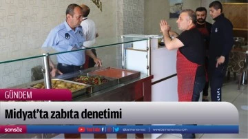 Midyat&rsquo;ta zabıta denetimi
