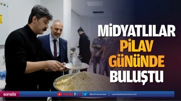 Midyatlılar, pilav g&uuml;n&uuml;nde buluştu