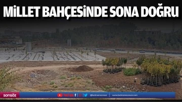 Millet Bah&ccedil;esinde sona doğru