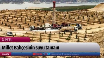 Millet Bah&ccedil;esinin suyu tamam