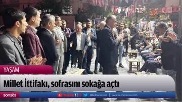 Millet İttifakı, sofrasını sokağa a&ccedil;tı