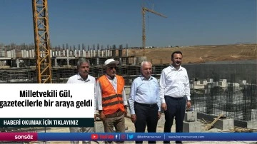 Milletvekili G&uuml;l, gazetecilerle bir araya geldi