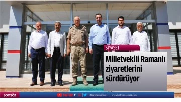 Milletvekili Ramanlı ziyaretlerini s&uuml;rd&uuml;r&uuml;yor