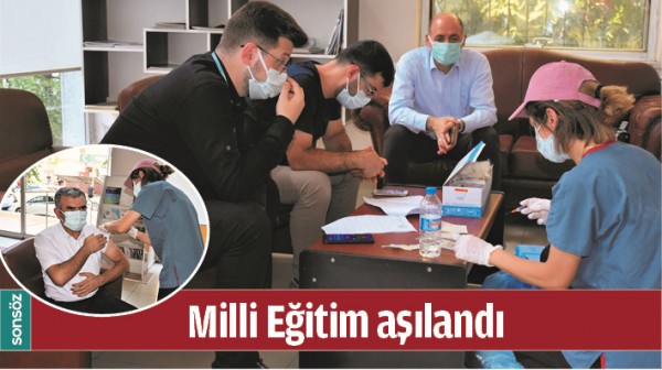 MİLLİ EĞİTİM AŞILANDI