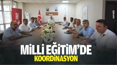 Milli Eğitim&rsquo;de koordinasyon&hellip;