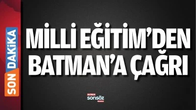 Milli Eğitim&rsquo;den Batman&rsquo;a &ccedil;ağrı