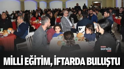 Milli Eğitim, iftarda buluştu