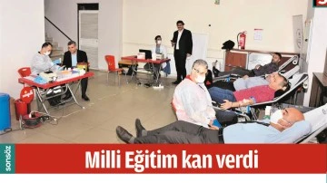 MİLLİ EĞİTİM KAN VERDİ