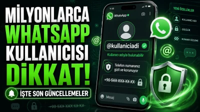 Milyonlarca WhatsApp Kullanıcısını İlgilendiriyor: İşte Son G&uuml;ncellemeler