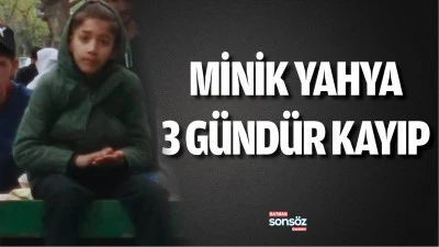 Minik Yahya 3 g&uuml;nd&uuml;r kayıp