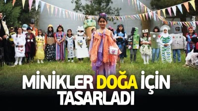 Minikler doğa i&ccedil;in tasarladı