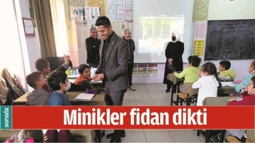 MİNİKLER FİDAN DİKTİ
