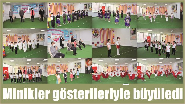 MİNİKLER G&Ouml;STERİLERİYLE B&Uuml;Y&Uuml;LEDİ