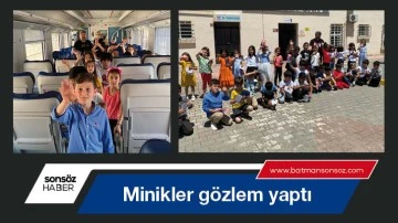Minikler g&ouml;zlem yaptı