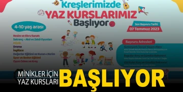 Minikler i&ccedil;in yaz kursları başlıyor