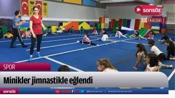 Minikler jimnastikle eğlendi