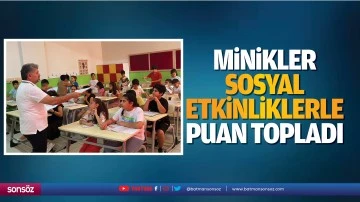 Minikler, sosyal etkinliklerle puan topladı