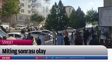 Miting sonrası olay