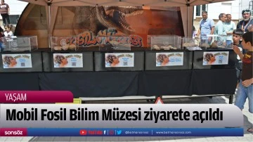 Mobil Fosil Bilim M&uuml;zesi ziyarete a&ccedil;ıldı