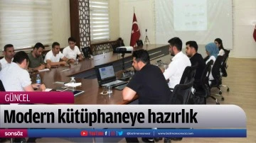Modern k&uuml;t&uuml;phaneye hazırlık