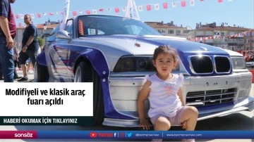 Modifiyeli ve klasik ara&ccedil; fuarı a&ccedil;ıldı