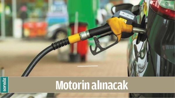 MOTORİN ALINACAK
