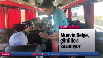 Muavin Belge, g&ouml;n&uuml;lleri kazanıyor