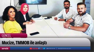 Mucize, TMMOB ile anlaştı