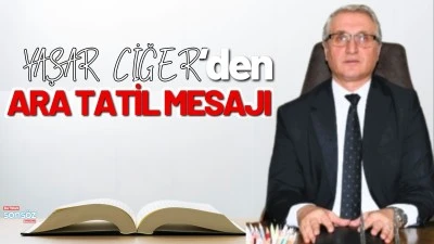 M&uuml;d&uuml;r Ciğer&rsquo;den ara tatil mesajı