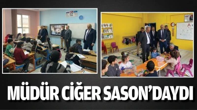 M&uuml;d&uuml;r Ciğer Sason&rsquo;daydı