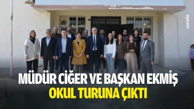 M&uuml;d&uuml;r Ciğer ve Başkan Ekmiş, okul turuna &ccedil;ıktı