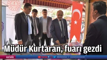 M&uuml;d&uuml;r Kurtaran, fuarı gezdi