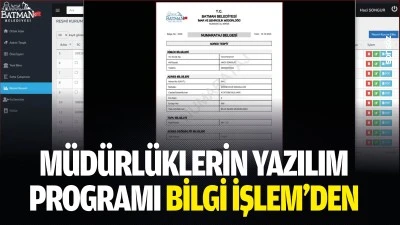 M&uuml;d&uuml;rl&uuml;klerin yazılım programı Bilgi İşlem'den