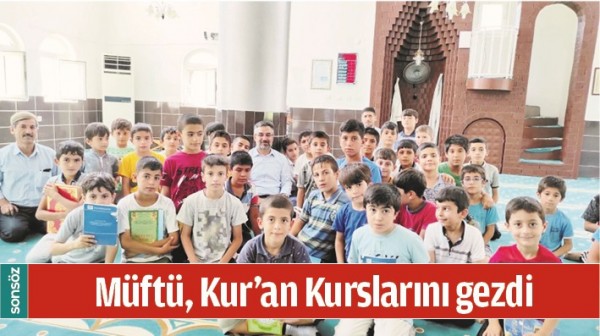 M&Uuml;FT&Uuml;, KUR&rsquo;AN KURSLARINI GEZDİ