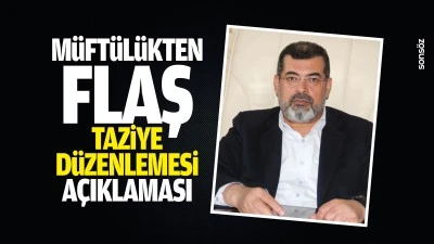 M&uuml;ft&uuml;l&uuml;kten flaş taziye d&uuml;zenlemesi a&ccedil;ıklaması
