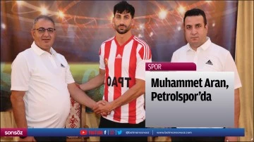 Muhammet Aran, Petrolspor&rsquo;da