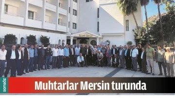 MUHTARLAR MERSİN TURUNDA
