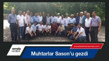 Muhtarlar Sason&rsquo;u gezdi