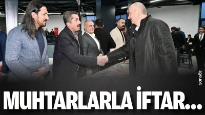 Muhtarlarla iftar&hellip;