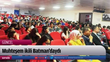 Muhteşem ikili Batman&rsquo;daydı