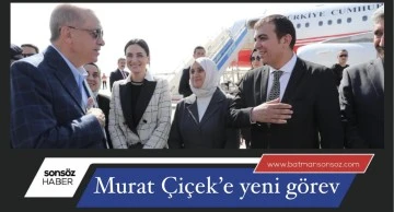 Murat &Ccedil;i&ccedil;ek&rsquo;e yeni g&ouml;rev