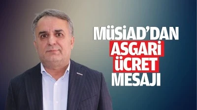 M&Uuml;SİAD'dan asgari &uuml;cret mesajı&hellip;