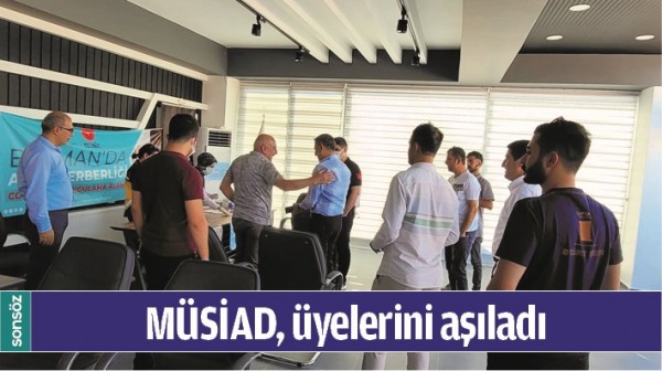 M&Uuml;SİAD, &Uuml;YELERİNİ AŞILADI