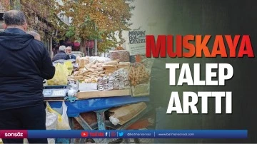 Muskaya talep arttı