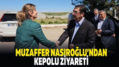 Muzaffer Nasıroğlu&rsquo;ndan Kepolu ziyareti